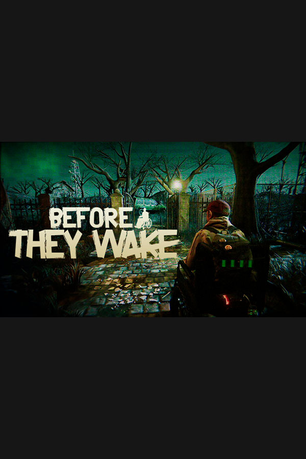 Before They Wake